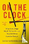 Guendelsberger, Emily - On the Clock