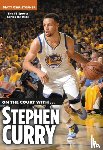 Christopher, Matt - On the Court with... Stephen Curry