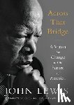 Lewis, John Robert - Across That Bridge