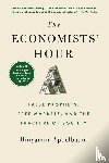 Appelbaum, Binyamin - The Economists' Hour