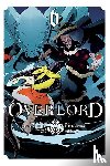 Balistrieri, Emily, Miyama, Hugin, Maruyama, Kugane, Oshio, Satoshi - Overlord, Vol. 6 (manga)