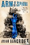 Bancroft, Josiah - Bancroft, J: Arm of the Sphinx