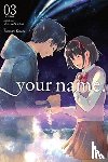 Blackman, Abigail, Shinkai, Makoto, Kotone, Ranmaru, Engel, Taylor - your name., Vol. 3 (manga)