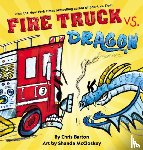 Barton, Chris - Fire Truck vs. Dragon