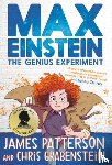 Patterson, James - Max Einstein: The Genius Experiment