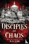 Lobb, M. K. - Disciples of Chaos