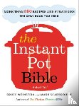 Bruce Weinstein, Mark Scarbrough - The Instant Pot Bible