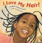 Tarpley, Natasha Anastasia - I Love My Hair!