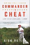Reilly, Rick - Reilly, R: Commander in Cheat