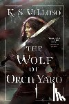 Villoso, K. S. - The Wolf of Oren-Yaro