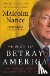 Nance, Malcolm - The Plot to Betray America