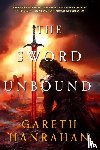 Hanrahan, Gareth - Hanrahan, G: Sword Unbound