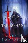 Hanrahan, Gareth - The Sword Triumphant