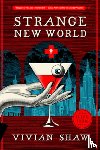 Shaw, Vivian - Strange New World