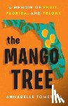 Tometich, Annabelle - The Mango Tree