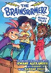 Dyce, Cassidy, Alexander, Kwame, Doucet, Rashad - The Brainstormerz: Money Talks (A Graphic Novel)