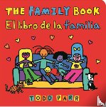 Parr, Todd - The Family Book / El libro de la familia (Bilingual edition)