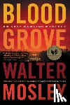 Mosley, Walter - Blood Grove