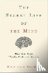 Mariano Sigman - The Secret Life of the Mind
