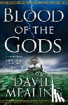 Mealing, David - Blood of the Gods