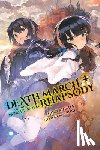 Ainana, Hiro - Death March to the Parallel World Rhapsody, Vol. 4 (Novel)
