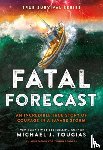 Tougias, Michael J - Fatal Forecast