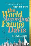 Davis, Bridgett M. - The World According to Fannie Davis