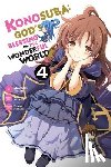 Akatsuki, Natsume - Konosuba: God's Blessing on This Wonderful World!, Vol. 4 (Manga)
