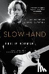 Norman, Philip - Slowhand: The Life and Music of Eric Clapton