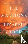 Crook, Elizabeth - The Madstone