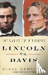 Hamilton, Nigel - Lincoln vs. Davis: The War of the Presidents