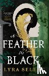 Selene, Lyra - Selene, L: Feather So Black