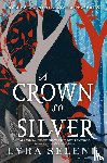 Selene, Lyra - Selene, L: Crown So Silver