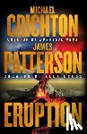 Crichton, Michael, Patterson, James - Crichton, M: Eruption