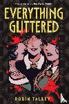 Talley, Robin - Everything Glittered