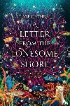 Cathrall, Sylvie - Cathrall, S: Letter from the Lonesome Shore