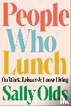 Olds, Sally - People Who Lunch