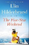 Hilderbrand, Elin - The Five-Star Weekend