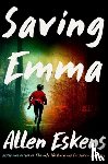 Eskens, Allen - Saving Emma
