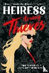 Siegemund-Broka, Austin, Wibberley, Emily - Heiress Among Thieves