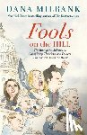 Milbank, Dana - Milbank, D: Fools on the Hill