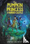 Banbury, Steven - The Pumpkin Princess and the Buried Castle