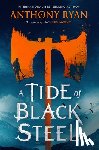 Ryan, Anthony - Ryan, A: Tide of Black Steel