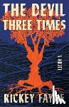 Fayne, Rickey - The Devil Three Times