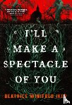 Iker, Beatrice Winifred - I'll Make A Spectacle of You