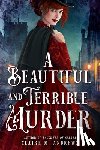 Andrews, Claire M. - A Beautiful and Terrible Murder
