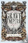 Swan, Richard - Swan, R: Grave Empire