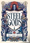Swan, Richard - Steel Gods