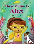 O'Toole, Paloma - Their Name Is Alex