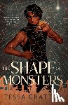 Gratton, Tessa - The Shape of Monsters